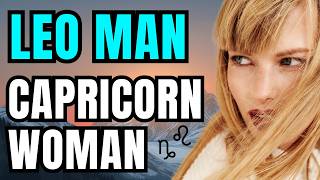 Leo Man Capricorn Woman Compatibility | Zodiac Signs | Relationship Astrology