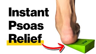 How Your Feet Are Keeping Your Psoas Tight! Do This To Release Them