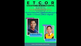 “Practical Research 1 (Qualitative Research) Weeks 1-2 Lessons (MELCs-aligned)” by ETCOR