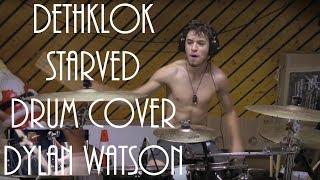 Dethklok - Starved - Drum cover - Dylan Watson