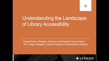 Understanding the Landscape of Library Accessibility