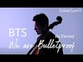 [BTS Classical] We are Bulletproof : the Eternal (Cello Ver.) | Cover by 윤여훈