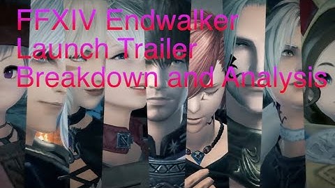 FFXIV Endwalker: Launch Trailer Complete Breakdown and Analysis
