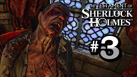 The Testament of Sherlock Holmes Walkthrough Part 3 - Diocese of Knightsbridge