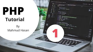 php tutorial for beginners (lecture number one )