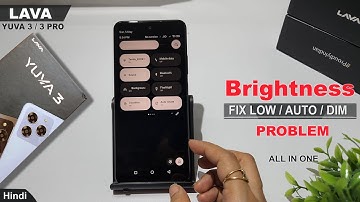 Fix brightness problem lava yuva 3 pro | Lava yuva 3 adaptive brightness kaise off kare | Extra dim