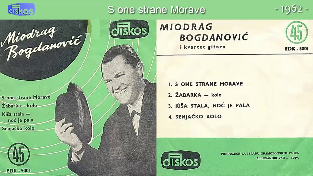 Mile Bogdanovic - S one strane Morave - (Audio 1962)