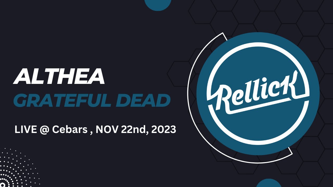 Watch Althea (Grateful Dead Cover) - Rellick (LIVE) on YouTube Watch Althea (Grateful Dead Cover) - Rellick (LIVE) on YouTube
