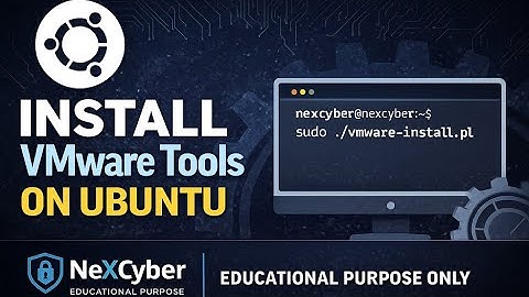 How to Install VMware Tools in Ubuntu | Step-by-Step Guide (Educational Purpose Only)