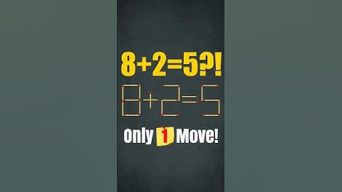 Fix 8 + 2 = 5 with Just ONE Matchstick! 🔥🧩 | Matchstick Puzzle