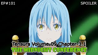 EP#101 | The Midnight Conference (Volume 9, Chapter 3.1) | That Time I Got Reincarnated As A Slime