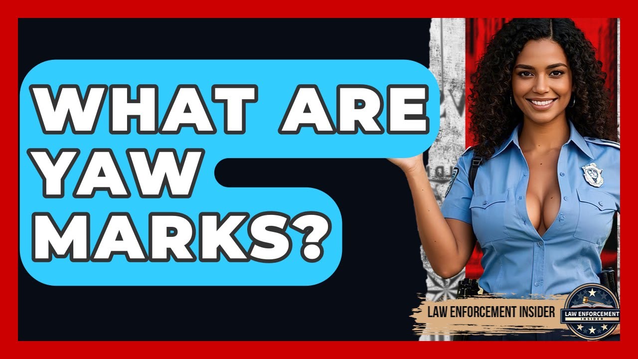 What Are Yaw Marks? - Law Enforcement Insider