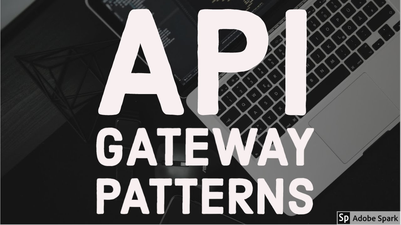 Microservices API Gateway Pattern Part 1