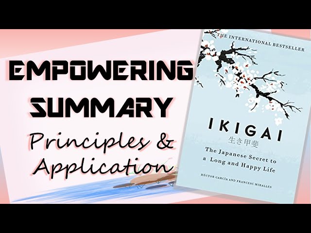 Ikigai, The Japanese Secrets to a Long and Happy Life. Animated book summary. class=