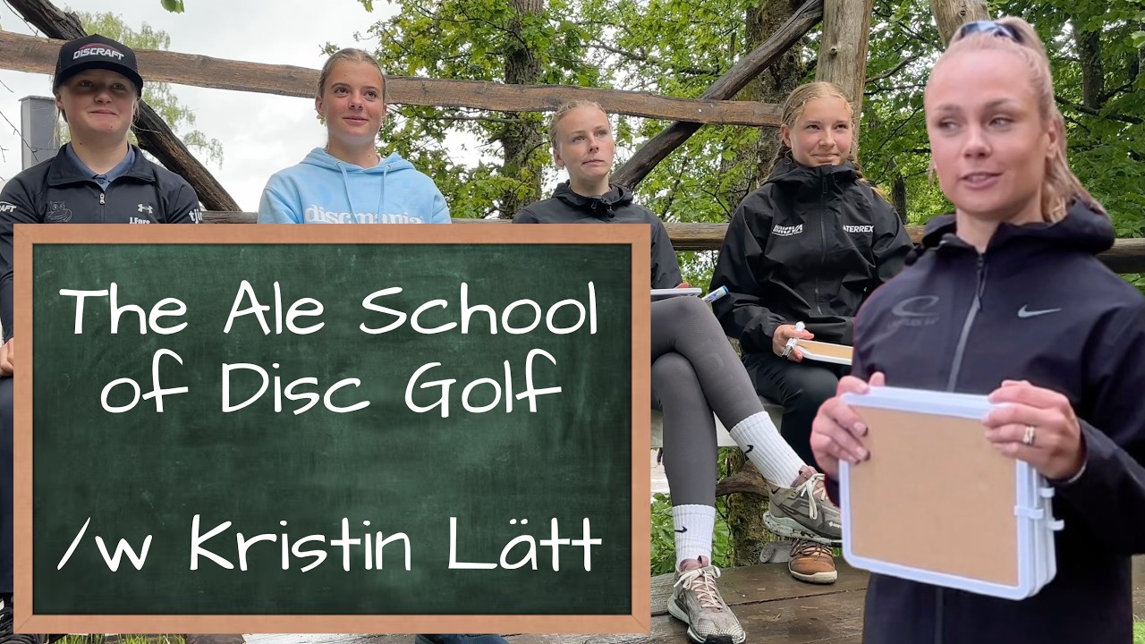 THE ALE SCHOOL OF DISC GOLF |  Lätt • Fors • Jurčíková • Lehtomäki • Nesse