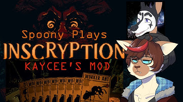 Spoony Plays Inscryption: Kaycee