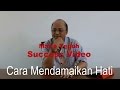 Cara Mendamaikan Hati  - Mario Teguh Success Video