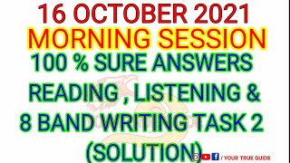 16 OCTOBER MORNING IELTS LISTENING ANSWERS | 16 OCTOBER MORNING IELTS READING ANSWERS | WRITING |