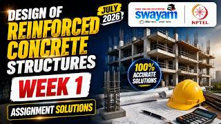 Design of Reinforced Concrete Structures Week 1 Assignment Answers 2026 | NPTEL July 2026 | 100%