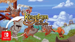 Kingdom of Corrupts Nintendo Switch Release Trailer