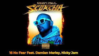 16 Sean Paul - No Fear Feat. Damian Marley, Nicky Jam