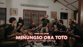 MENUNGSO ORA TOTO - MIQBAL GUYUB RUKUN FT MABES STUDIO (LIVE COVER)