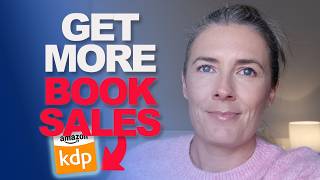 10 Easiest Ways To Increase Your Amazon Book Sales (Pro Self-Publishers Do These!)