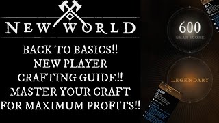 New World New Player Complete Crafting Guide!! Back To Basics!!!! Be A Better Crafter Today!!
