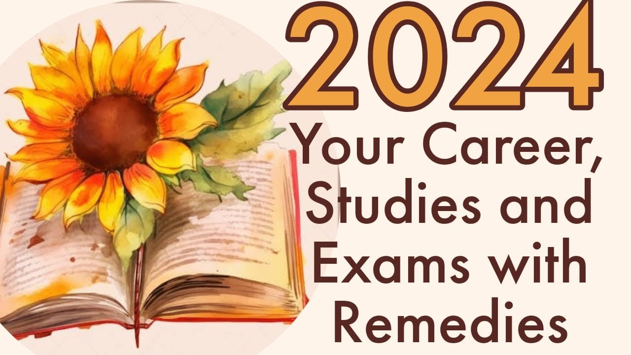 Apka 2024 Kaisa Rahega? Career, Exams, Studies, Job and Finance in 2024 - Tarot Card Reading
