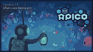 APICO Update 3.0 Out Now PC @WhitethornGames