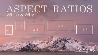 Mastering Aspect Ratios in Photography  Crucial for Your Expression!