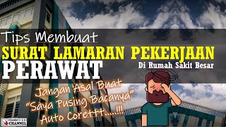Tips Membuat Surat Lamaran Pekerjaan Bagi Perawat di Rumah Sakit