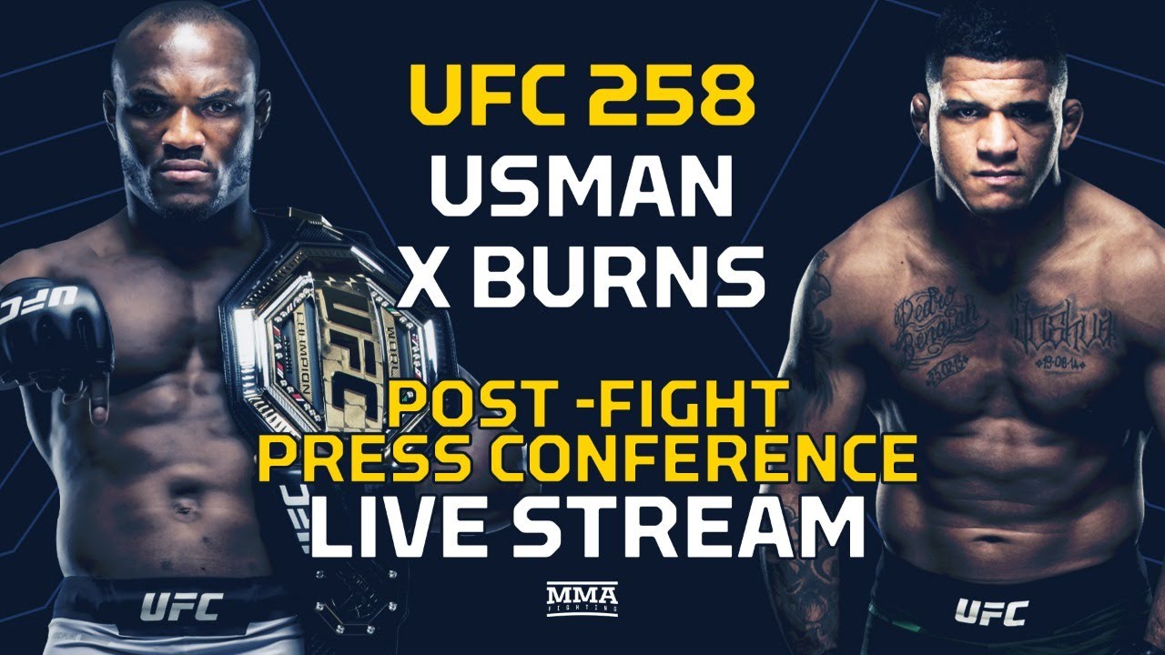 UFC 258: Usman vs. Burns Post-Fight Press Conference LIVE stream - MMA Fighting