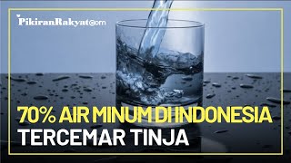 UNICEF: 70% Air Minum di Indonesia Tercemar Tinja, Berdasarkan Sampel Puluhan Ribu Rumah Tangga