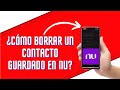 ❌🟣💳¿Cómo BORRAR los CONTACTOS que tengas GUARDADOS en NU?🤔💳