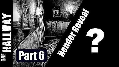 BLENDER: THE HALLWAY (PART 6: RENDER REVEAL)