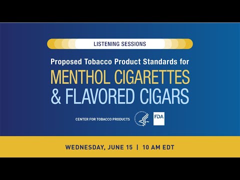 Download FDA Center for Tobacco Products Listening Session – June 15, 2022