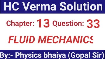 H.C. Verma Solutions - fluid mechanics - Chapter 13, Question 33