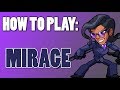 How To Play: MIRAGE (Brawlhalla)