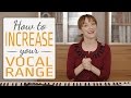 How to increase your vocal range - 3 simple exercises