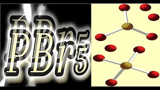 Organic Chemistry - Lewis Dot Structure PBr5 Phosphorus pentabromideخماسي بروميد الفوسفور #reaction Phosphorus Pentabromide Pbr5 Chemical Reactions