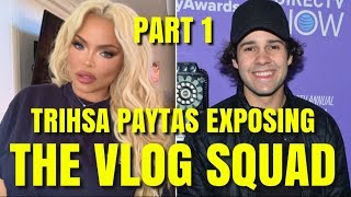 TRISHA PAYTAS EXPOSES VLOG SQUAD PT 1