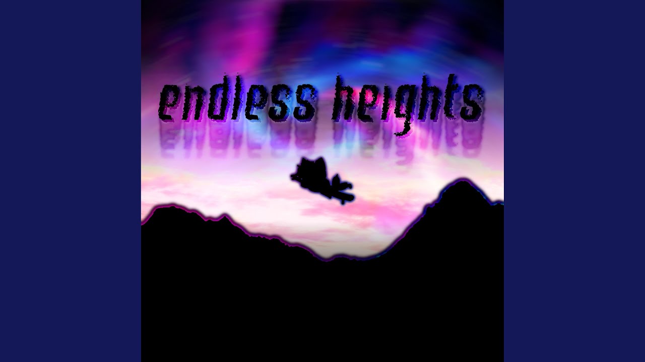 Guarda endless heights su YouTube Guarda endless heights su YouTube