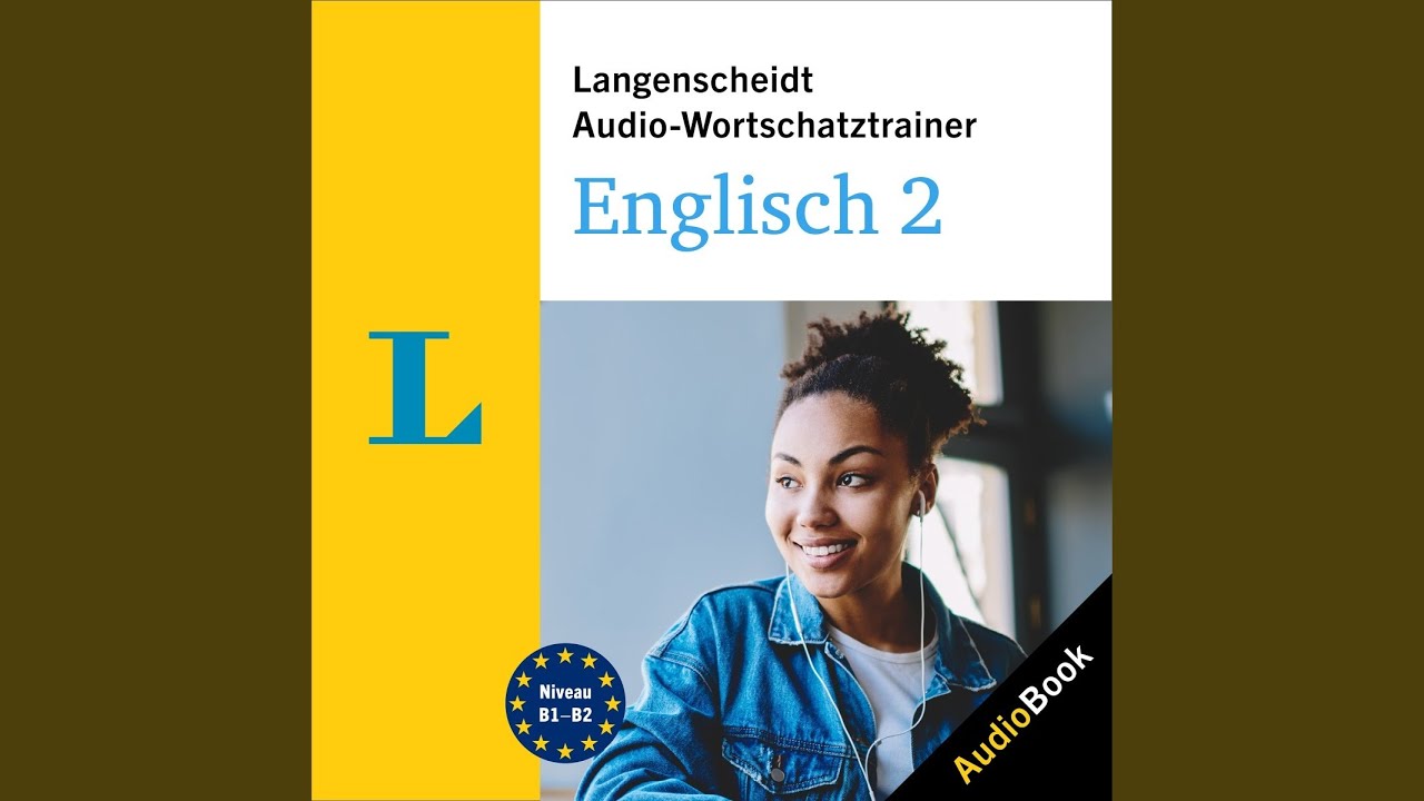Chapter 120.4 & Chapter 121.1 - Langenscheidt Audio-Wortschatztrainer Englisch 2