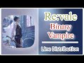 Binary Vampire ( Re:vale ) - Line Distribution