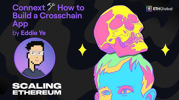 Connext 🛠 How to Build a Crosschain App - Eddie Ye