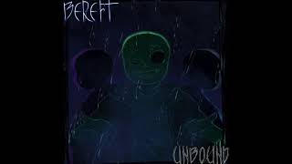 Bereft [UnBound] (Gloomy Cover)