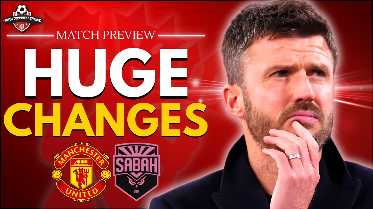 MASSIVE ROTATION NEEDED! 🚨 Man Utd vs Sabah FC Match Preview & Predicted XI