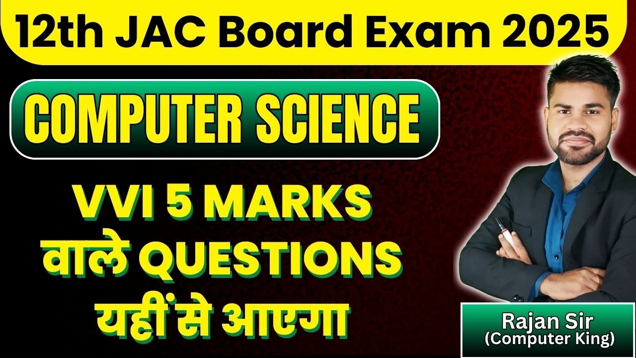 🛑Computer Science 12th Expected Questions 2025|VVI|Important Questions |JAC Board |PYQs| Model Paper