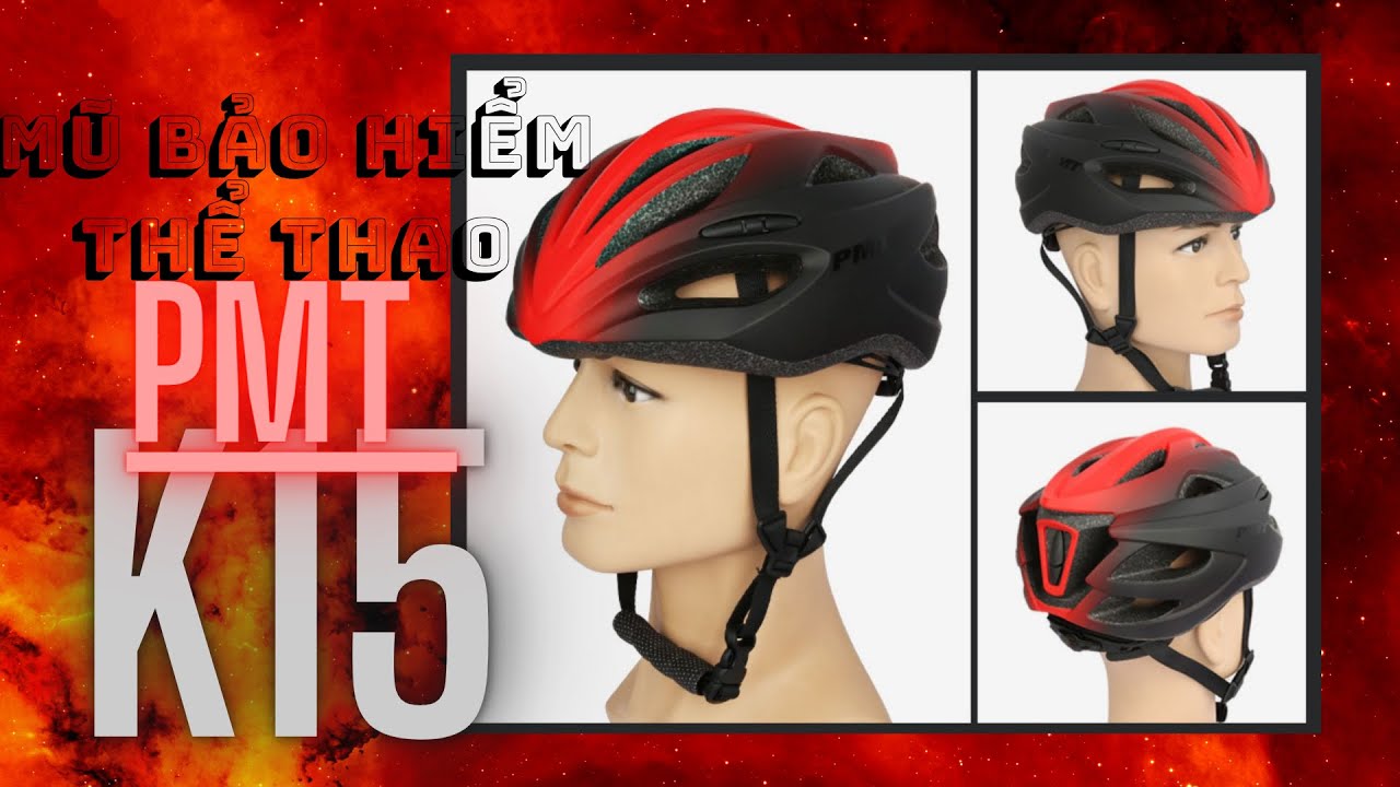 Close-up video | Mũ bảo hiểm thể thao PMT K-15 